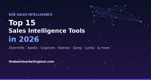 Top 15 B2B Sales Intelligence Tools in 2026