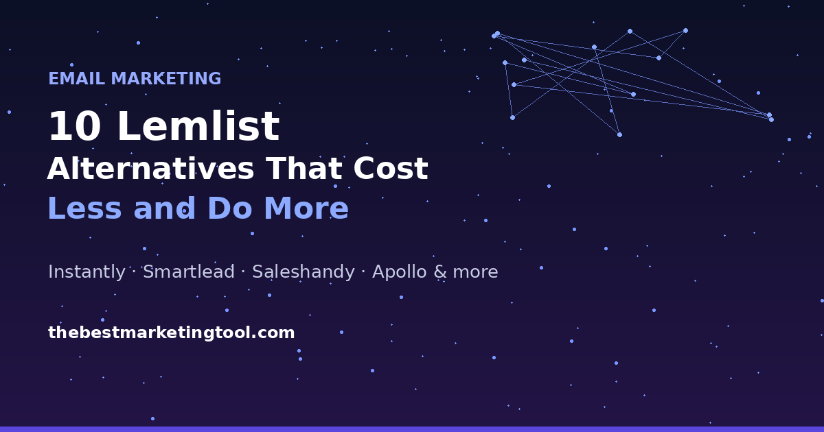 10 Lemlist Alternatives That Cost Less and Do More