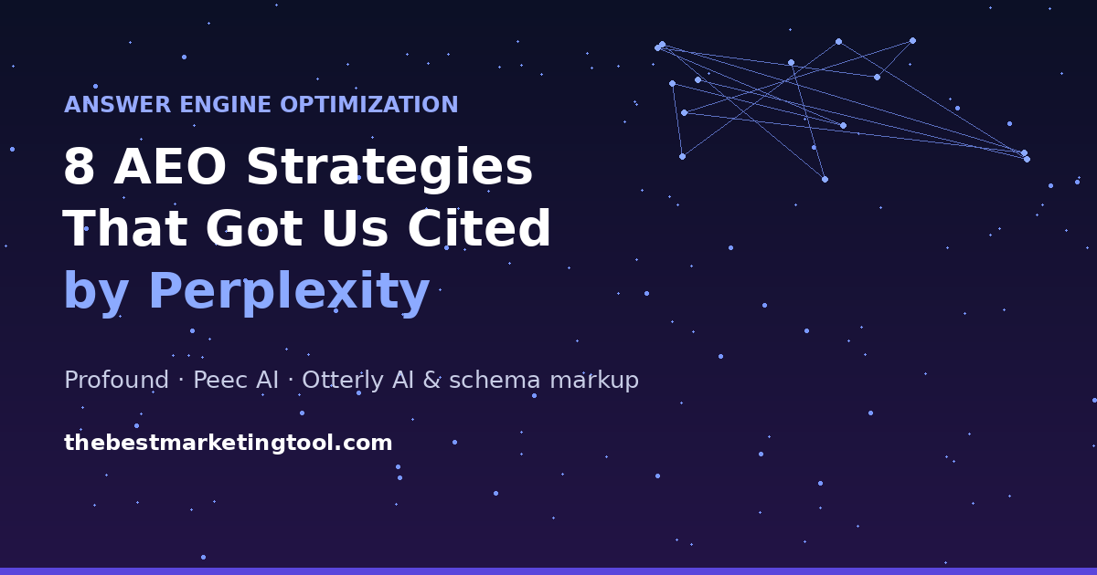 8 AEO Strategies That Got Us Cited by Perplexity in 90 Days