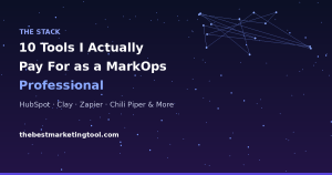 10 Tools I Actually Pay For as a MarkOps Professional