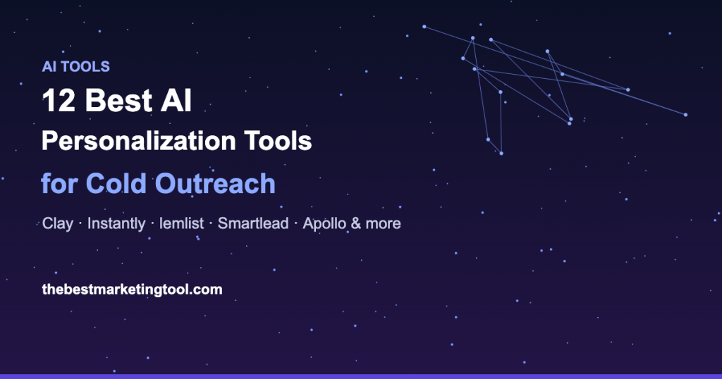 12 Best AI Personalization Tools for Cold Outreach at Scale