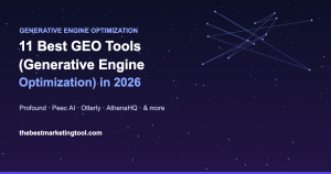 11 Best GEO Tools (Generative Engine Optimization) in 2026