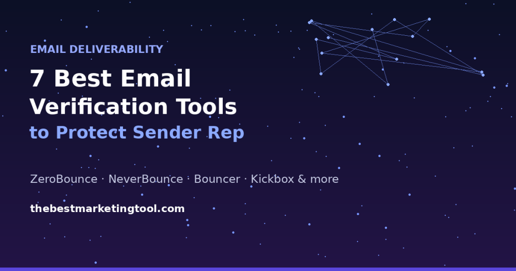 7 Best Email Verification Tools to Protect Your Sender Reputation