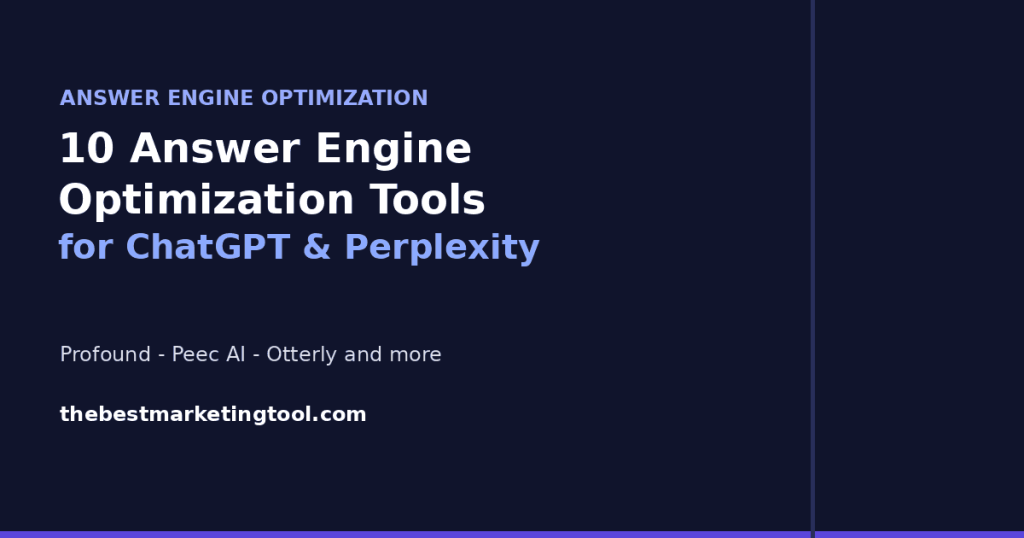 10 Answer Engine Optimization Tools to Rank in ChatGPT and Perplexity