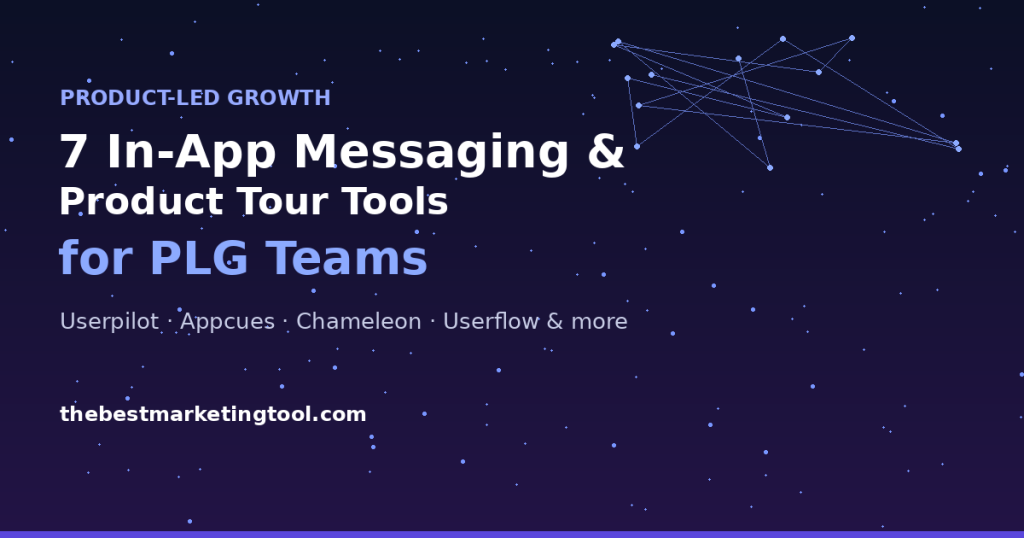 7 In-App Messaging and Product Tour Tools for PLG Teams