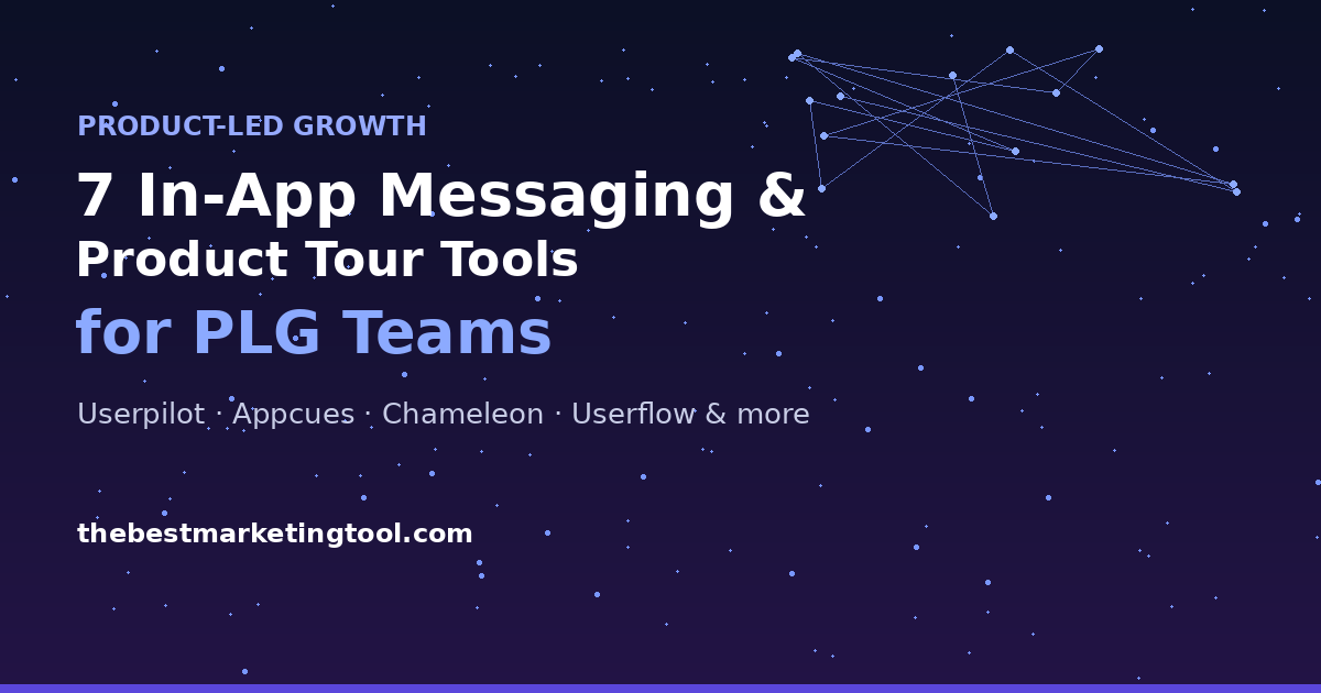 7 In-App Messaging and Product Tour Tools for PLG Teams