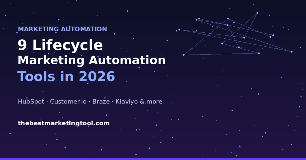 9 Lifecycle Marketing Automation Tools That Handle Onboarding to Renewal