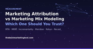Marketing Attribution vs Marketing Mix Modeling: Which One Should You Trust