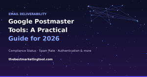 How Google Postmaster Tools Actually Predicts Your Deliverability (A Practical Guide)