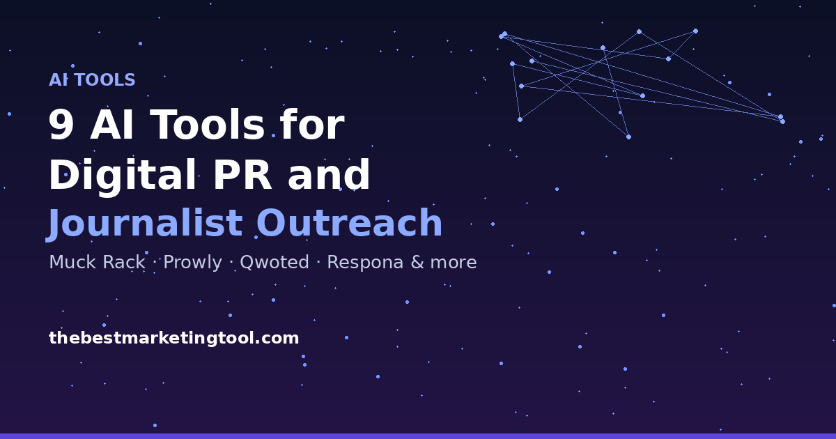 9 AI Tools for Digital PR and Journalist Outreach in 2026