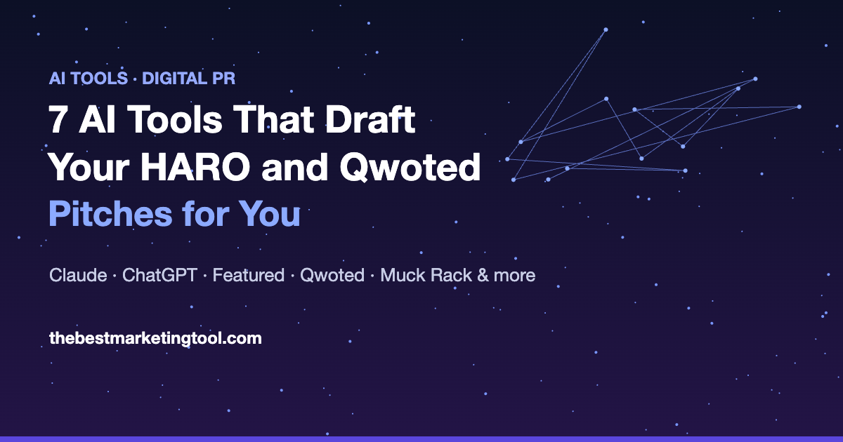 7 AI Tools That Draft Your HARO and Qwoted Pitches for You