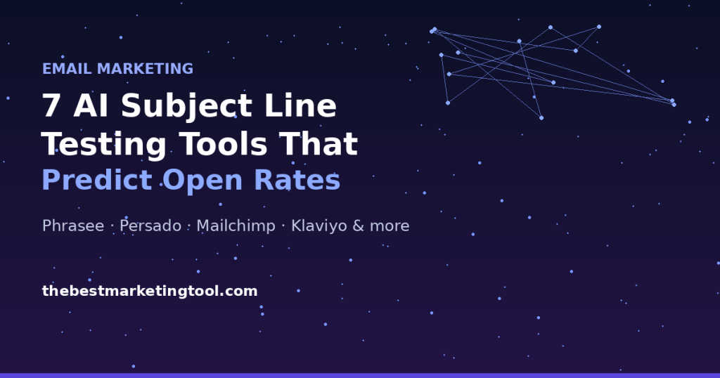 7 AI Subject Line Testing Tools That Predict Open Rates Before You Send